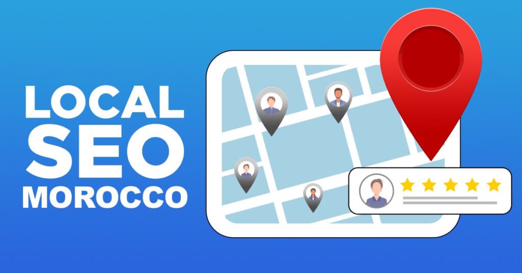 SEO local au Maroc